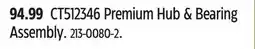 Canadian Tire Pro Series CT512346 Premium Hub & Bearing Assembly offer