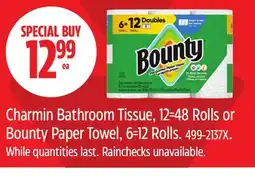 Canadian Tire Charmin Bathroom Tissue, 12-48 Rolls or Bounty Paper Towel, 6-12 Rolls offer