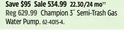 Canadian Tire Champion 3 Semi-Trash Gas Water Pump offer