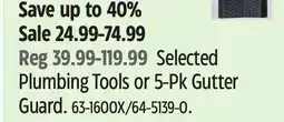 Canadian Tire Selected Plumbing Tools or 5-Pk Gutter Guard offer