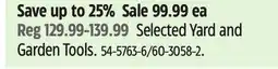 Canadian Tire Selected Yard and Garden Tools offer