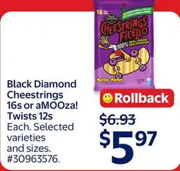 Walmart Black Diamond Cheestrings 16s or aMOOza! Twists 12s offer