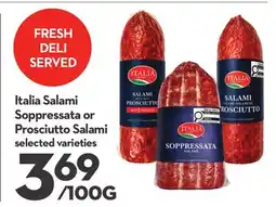 Longo's Italia Salami Soppressata or Prosciutto Salami offer