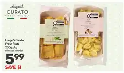 Longo's Longo's Curato Fresh Pasta offer