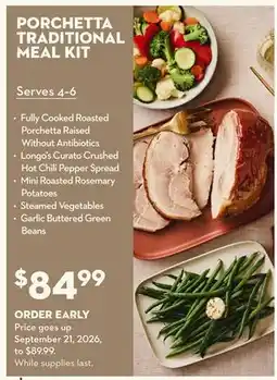 Longo's PORCHETTA TRADITIONAL MEAL KIT offer