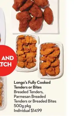 Longo's Longo's Fully Cooked Tenders or Bites offer