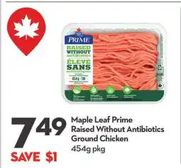 Longo's Maple Leaf Prime Raised Without Antibiotics Ground Chicken offer