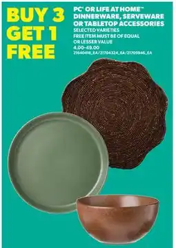 Real Canadian Superstore PC OR LIFE AT HOME DINNERWARE, SERVEWARE OR TABLETOP ACCESSORIES offer