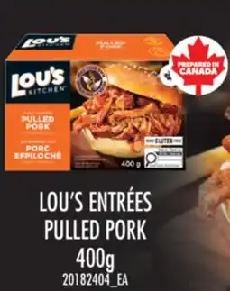 Real Canadian Superstore LOU'S ENTRÉES PULLED PORK offer