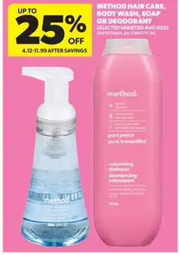 Real Canadian Superstore METHOD HAIR CARE, BODY WASHER, SOAP OR DEODORANT offer