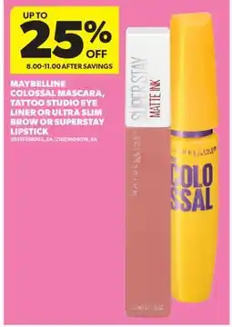Real Canadian Superstore MAYBELLINE COLOSSAL MASCARA, TATTOO STUDIO EYE LINER OR ULTRA SLIM BROW OR SUPERSTAY LIPSTICK offer
