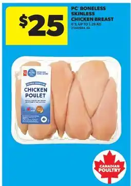 Real Canadian Superstore PC BONELESS SKINLESS CHICKEN BREAST, 6'S, UP TO offer