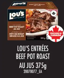 Real Canadian Superstore LOU'S ENTRÉES BEEF POT ROAST AU JUS offer