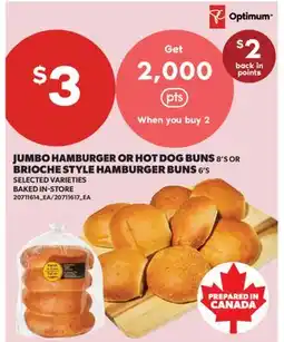 Real Canadian Superstore JUMBO HAMBURGER OR HOT DOG BUNS 8'S OR BRIOCHE STYLE HAMBURGER BUNS 6'S offer