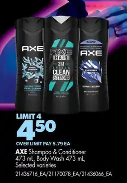 Real Canadian Superstore AXE SHAMPOO & CONDITIONER, 473 ML, BODY WASH offer