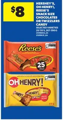 Real Canadian Superstore HERSHEY'S, OH HENRY!, REESE'S SNACK SIZE CHOCOLATES OR TWIZZLERS CANDY, 25/35'S offer