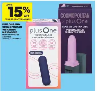Real Canadian Superstore PLUS ONE AND COSMOPOLITAN VIBRATING MASSAGERS offer