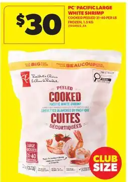Real Canadian Superstore PC PACIFIC LARGE WHITE SHRIMP offer