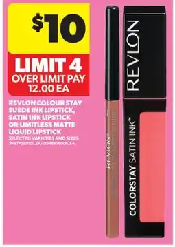 Real Canadian Superstore REVLON COLOUR STAY SUEDE INK LIPSTICK, SATIN INK LIPSTICK OR LIMITLESS MATTE LIPSTICK offer