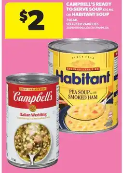 Real Canadian Superstore CAMPBELL'S READY TO SERVE SOUP, 515 ML OR HABITANT SOUP, 796 ML offer