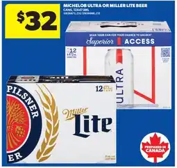 Real Canadian Superstore MICHELOB ULTRA OR MILLER LITE BEER, CANS offer