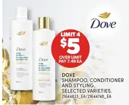 Real Canadian Superstore DOVE SHAMPOO, CONDITIONER AND STYLING offer