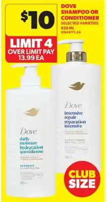 Real Canadian Superstore DOVE SHAMPOO OR CONDITIONER offer