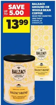 Real Canadian Superstore BALZACS GROUND OR WHOLE BEAN COFFEE, 300/340 G offer