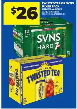Real Canadian Superstore TWISTED TEA OR SVNS MIXER PACK offer