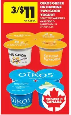 Real Canadian Superstore OIKOS GREEK OR DANONE TWO GOOD YOGURT, 4X95/100 G offer