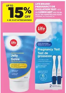 Real Canadian Superstore LIFE BRAND PREGNANCY OR OVULATION TEST, 1-9'S OR LUBRICANT offer