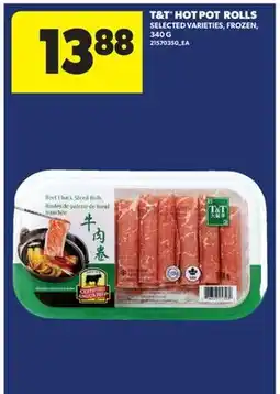Real Canadian Superstore T&T HOT POT ROLLS offer