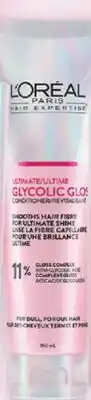 Real Canadian Superstore L'OREAL PARIS HAIR EXPERTISE ULTIMATE GLYCOLIC GLOSS CONDITIONER offer