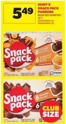 Real Canadian Superstore HUNT'S SNACK PACK PUDDING, 12'S offer