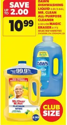 Real Canadian Superstore DAWN DISHWASHING LIQUID, 2.01/2.64 L, MR. CLEAN ALL-PURPOSE CLEANER, 2.93 L OR MAGIC ERASER, 5-7'S offer
