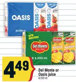 Marché Adonis DEL MONTE OR OASIS JUICE offer