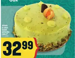 Marché Adonis ADONIS IN STORE BAKED PISTACHIO CAKE 8 offer