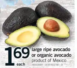 Fortinos LARGE RIPE AVOCADO OR ORGANIC AVOCADO offer