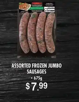 Fortinos ASSORTED FROZEN JUMBO SAUSAGES offer