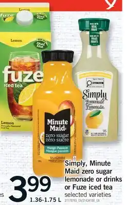 Fortinos SIMPLY, MINUTE MAID ZERO SUGAR LEMONADE OR DRINKS OR FUZE ICED TEA offer