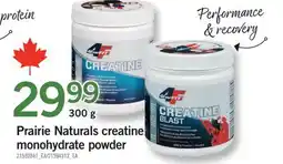 Fortinos PRAIRIE NATURALS CREATINE MONOHYDRATE POWDER offer
