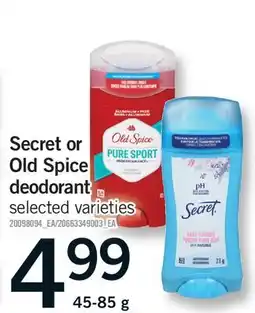 Fortinos SECRET OR OLD SPICE DEODORANT offer
