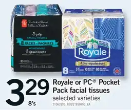 Fortinos ROYALE OR PC POCKET PACK FACIAL TISSUES, 8'S offer