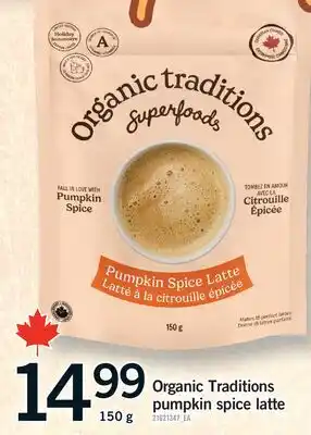 Fortinos ORGANIC TRADITIONS PUMPKIN SPICE LATTE offer
