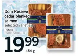 Fortinos DOM RESERVE CEDAR PLANKED SALMON offer
