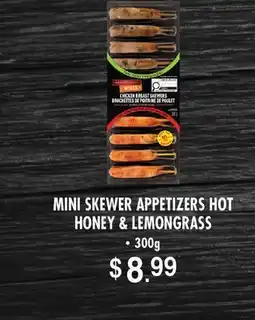 Fortinos MARC ANGELO MINI SKEWER APPETIZERS HOT HONEY & LEMONGRASS offer