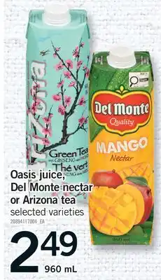 Fortinos OASIS JUICE, DEL MONTE NECTAR OR ARIZONA TEA offer