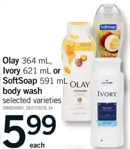 Fortinos OLAY, 364 ML, IVORY, 621 ML OR SOFTSOAP, 591 ML BODY WASH offer
