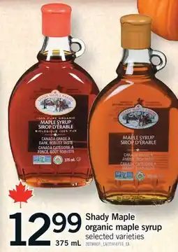 Fortinos SHADY MAPLE ORGANIC MAPLE SYRUP offer