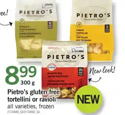 Fortinos PIETRO'S GLUTEN FREE TORTELLINI OR RAVIOLI offer